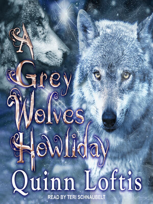 cover image of A Grey Wolves Howliday